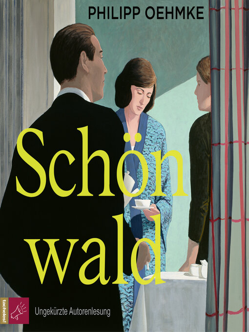 Titeldetails für Schönwald (Ungekürzt) nach Philipp Oehmke - Verfügbar